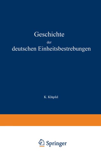 Cover for Klüpfel · Geschichte der deutschen Einhei (Book) (1901)