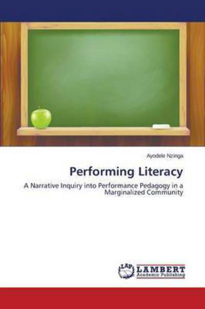 Cover for Nzinga Ayodele · Performing Literacy (Paperback Book) (2015)