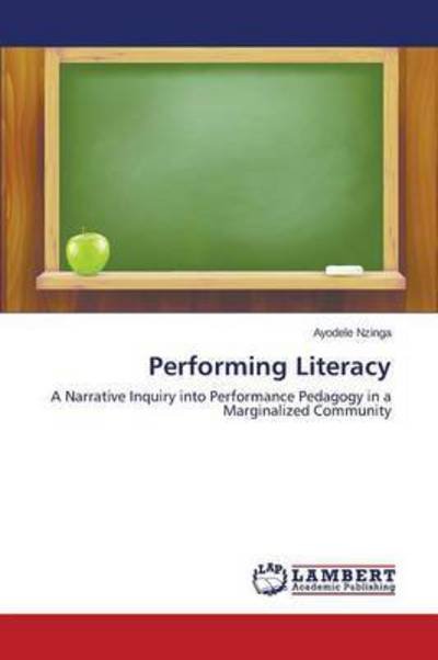 Cover for Nzinga Ayodele · Performing Literacy (Paperback Book) (2015)