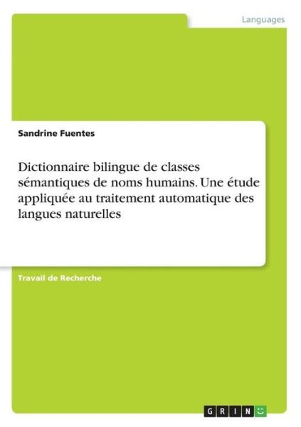 Cover for Fuentes · Dictionnaire bilingue de classe (Bog)