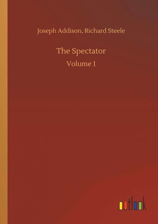 Cover for Addison · The Spectator (Book) (2019)