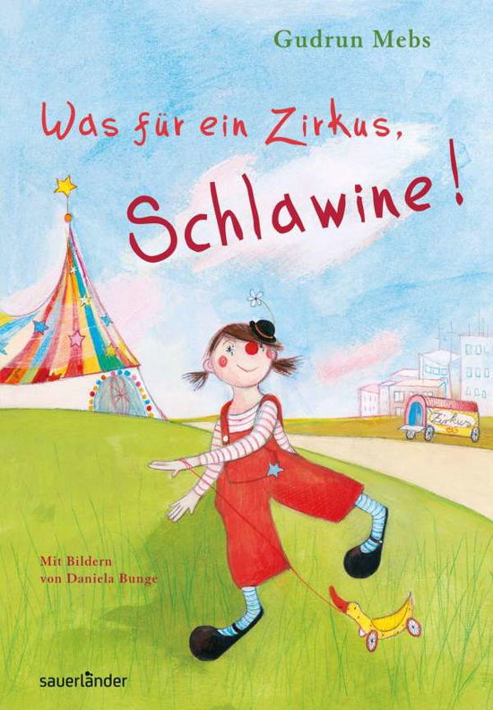 Cover for Gudrun Mebs · Mebs:was FÃ¼r Ein Zirkus, Schlawine! (Book)