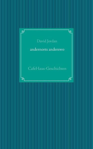 Cover for Jordan · Andernorts Anderswo (Bog) (2016)