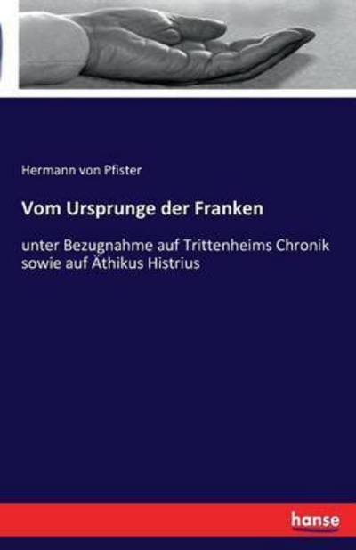 Cover for Pfister · Vom Ursprunge der Franken (Buch) (2016)