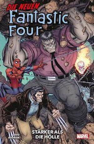 Die neuen Fantastic Four: Stärker als die Hölle - Peter David - Livros - Panini Verlags GmbH - 9783741631580 - 25 de abril de 2023