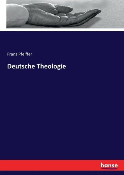 Cover for Pfeiffer · Deutsche Theologie (Bog) (2016)