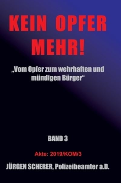 Cover for Scherer · Kein Opfer Mehr! (Book) (2019)