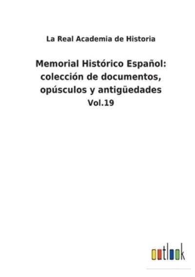 Cover for La Real Academia de Historia · Memorial Historico Espanol (Paperback Book) (2021)
