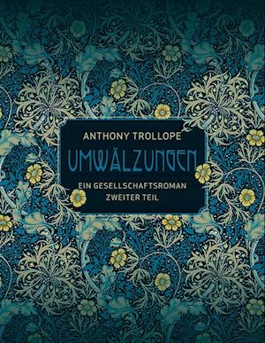 Cover for Anthony Trollope · Umwälzungen - Zweiter Teil (Book) (2024)