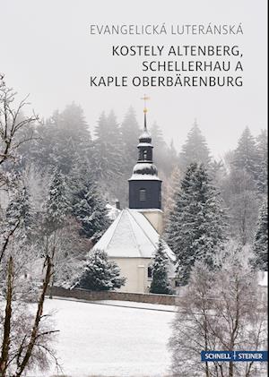 Cover for Doreen Zerbe · Kostely Altenberg, Schellerhau a Kaple Oberbärenburg (Book) (2023)