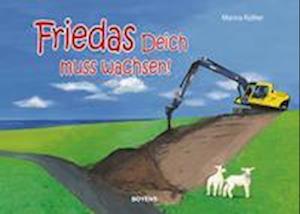 Friedas Deich muss wachsen! - Marina Rüther - Książki - Boyens Buchverlag - 9783804215580 - 21 marca 2022