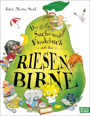 Cover for Jakob Martin Strid · Das große Such- und Findebuch mit der Riesenbirne (Book) (2024)