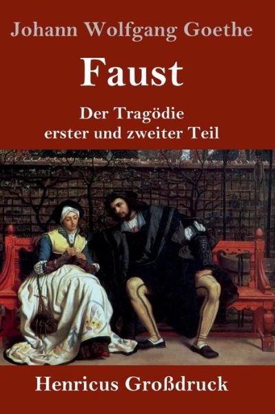Cover for Johann Wolfgang Goethe · Faust (Grossdruck) (Hardcover Book) (2019)