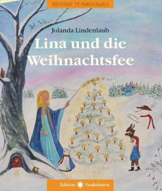 Cover for Jolanda Lindenlaub · Lina und die Weihnachtsfee (Hardcover Book) (2019)