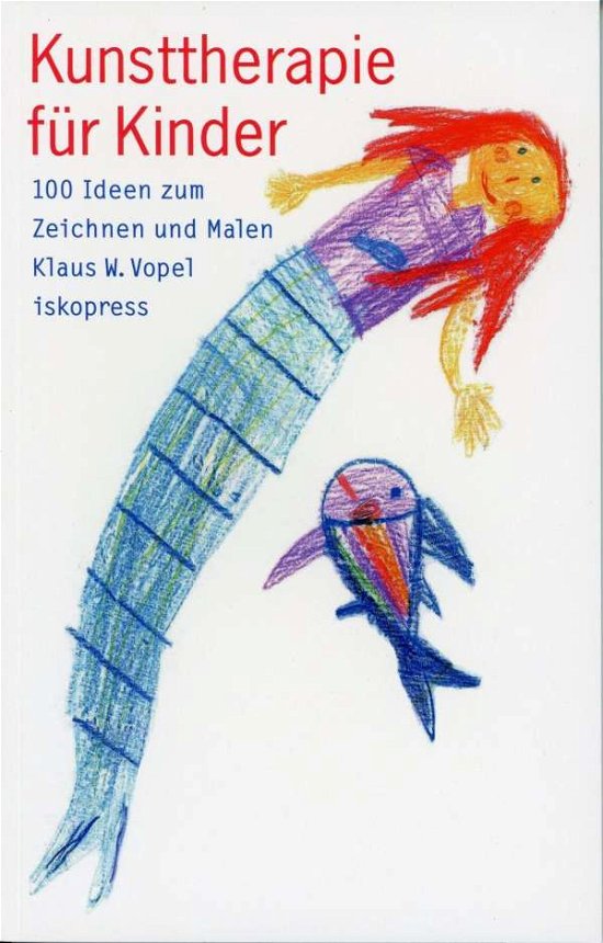 Cover for Vopel · Kunsttherapie für Kinder (Bog)