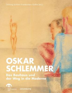 Cover for Trümper · Oskar Schlemmer: Das Bauhaus und der Weg in die Moderne (Hardcover Book) (2019)