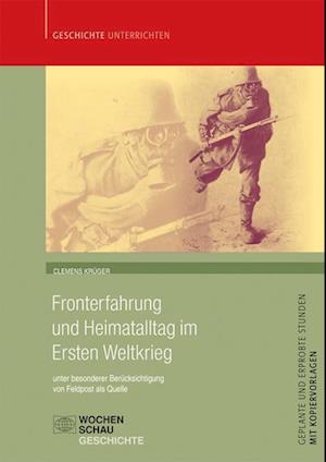 Cover for Clemens Krüger · Fronterfahrung und Heimatalltag im Ersten Weltkrieg (Pamflet) (2010)