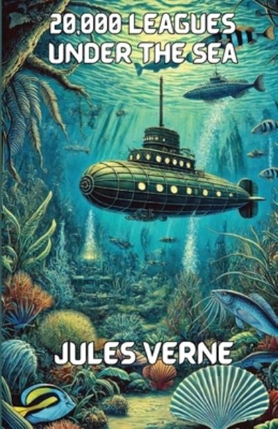 Cover for Jules Verne · 20,000 Leagues Under The Seas (Illustrated) (Paperback Bog) (2024)