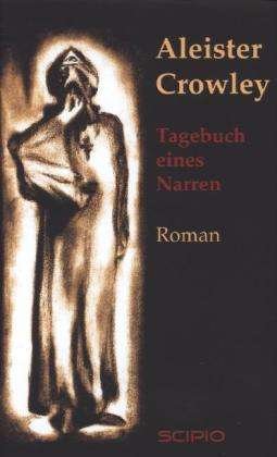 Cover for Crowley · Tagebuch eines Narren (Buch)