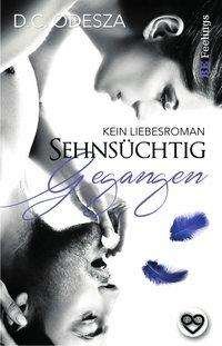 Cover for Odesza · Sehnsüchtig - Gegangen (Buch)