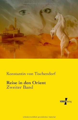 Cover for Konstantin Von Tischendorf · Reise in den Orient: Zweiter Band (Paperback Book) [German edition] (2019)