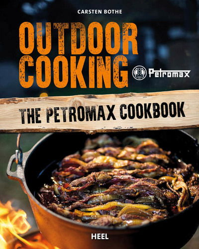 Cover for Carsten Bothe · Outdoor Cooking: The Petromax Cookbook (Paperback Book) (2020)