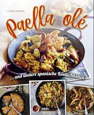 Cover for Louise Pickford · Paella olé (Hardcover Book) (2022)