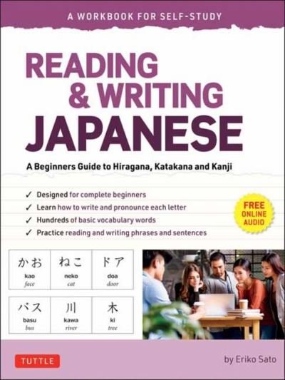 Cover for Eriko Sato · Reading &amp; Writing Japanese: A Workbook for Self-Study: A Beginner's Guide to Hiragana, Katakana and Kanji (Free Online Audio and Printable Flash Cards) - Workbook For Self-Study (Paperback Book) (2022)
