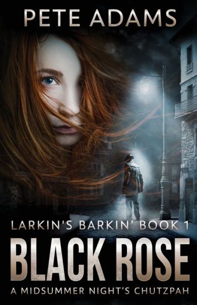 Cover for Pete Adams · Black Rose (Paperback Book) (2022)