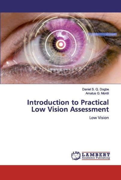 Introduction to Practical Low Vis - Dogbe - Bücher -  - 9786200506580 - 9. Januar 2020