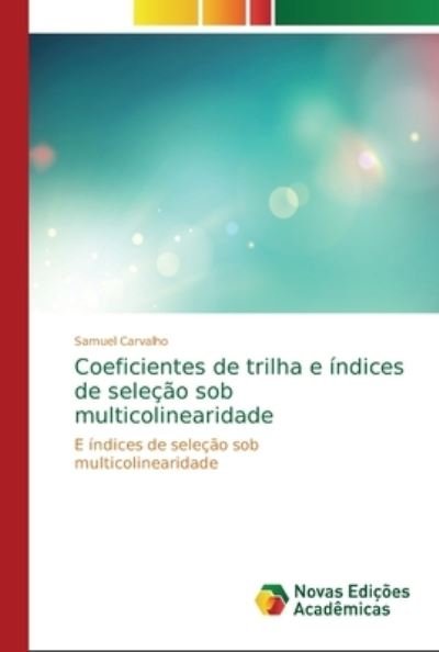 Cover for Carvalho · Coeficientes de trilha (Buch) (2018)