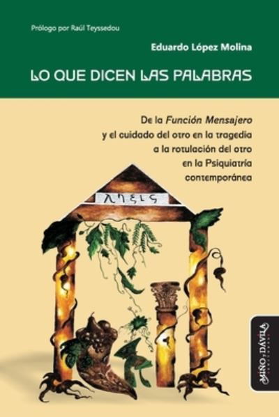 Cover for Eduardo López Molina · Lo que dicen las palabras (Paperback Book) (2021)