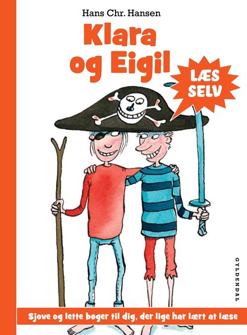 Mini billedbøger: Læs selv. Klara og Eigil - Hans Chr. Hansen - Bøger - Gyldendal - 9788702097580 - 2. august 2010
