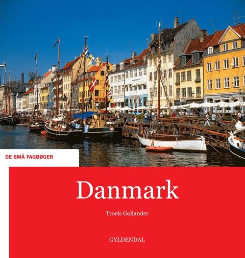 Cover for Troels Gollander · De små fagbøger: Danmark (Sewn Spine Book) [2nd edition] (2012)