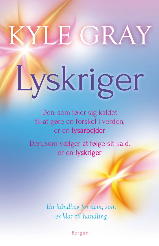 Cover for Kyle Gray · Lyskriger (Sewn Spine Book) [1st edition] (2019)