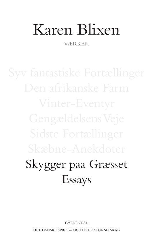 Cover for Karen Blixen · Skygger paa Græsset / Essays (Indbundet Bog) [1. udgave] (2020)