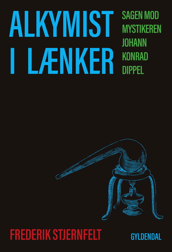 Cover for Frederik Stjernfelt · Alkymist i lænker (Sewn Spine Book) [1º edição] (2023)