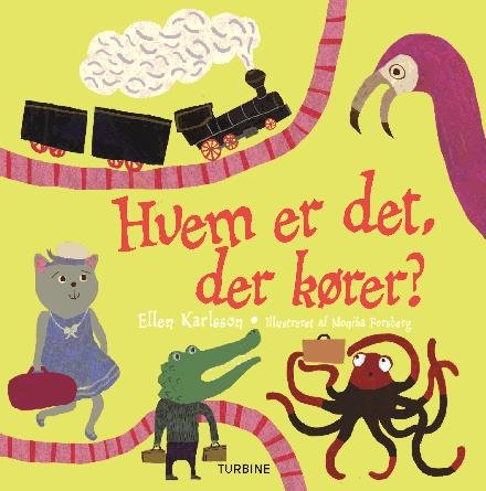 Cover for Ellen Karlsson · Hvem er det, der kører? (Hardcover Book) [1.º edición] (2018)