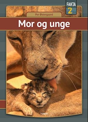Cover for Per Østergaard · Fakta 2: Mor og unge (Hardcover Book) [1th edição] (2022)
