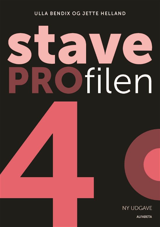 Cover for Jette Helland; Ulla Bendix · Staveprofilen: Staveprofilen 4 (Hæftet bog) [2. udgave] (2017)