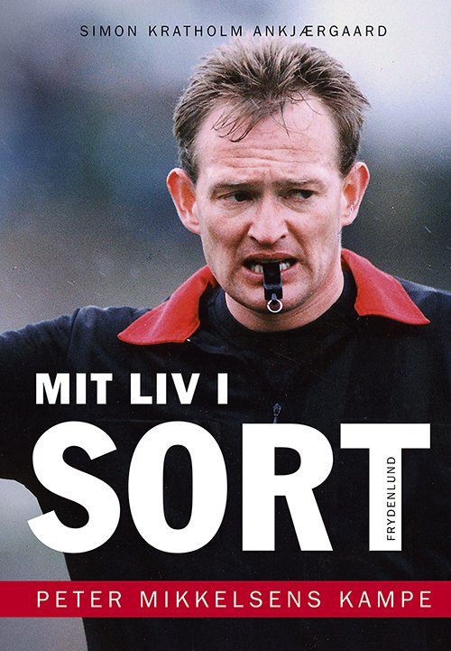 Cover for Simon Kratholm Ankjærgaard · Mit liv i sort (Indbundet Bog) (2018)