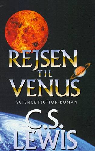 Cover for C.S. Lewis · Rejsen til Venus (Pocketbok) [1. utgave] (1998)
