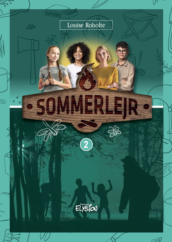 Cover for Louise Roholte · Sommerlejr: Sommerlejr 2 (Hardcover bog) [1. udgave] (2021)