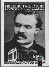Cover for Friedrich Nietzsche · Friedrich Nietzsche og antikken (Hæftet bog) [1. udgave] (2012)
