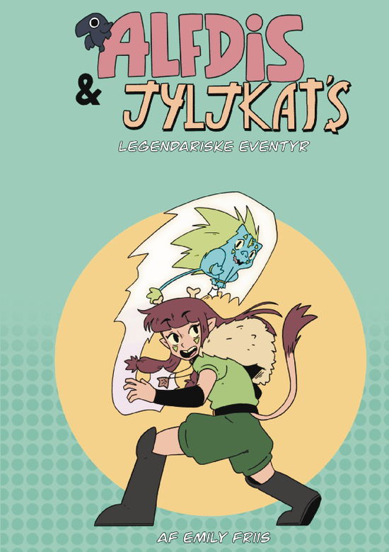 Cover for Emily Friis · Alfdis og Jyljkats legendariske eventyr (Paperback Book) [1st edition] (2025)