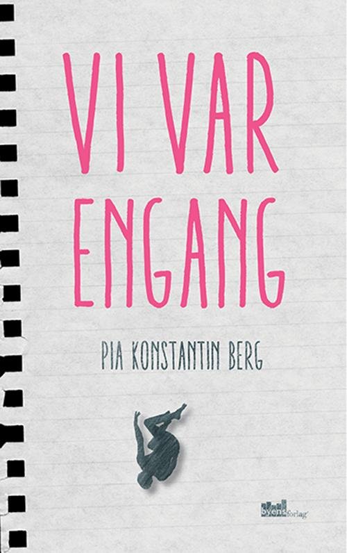 Cover for Pia Konstantin Berg · Vi var engang (Heftet bok) (2016)