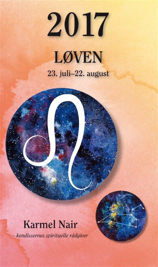 Horoskop 2017 Tarot læsning: Løven 2017 - Karmel Nair - Livros - HarperCollins Nordic - 9788793400580 - 1 de dezembro de 2016