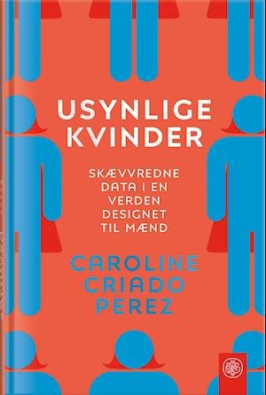 Cover for Caroline Criado Perez · Usynlige kvinder (Hardcover Book) [1e uitgave] (2021)