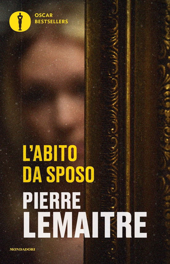 L' Abito Da Sposo - Pierre Lemaitre - Books -  - 9788804773580 - 