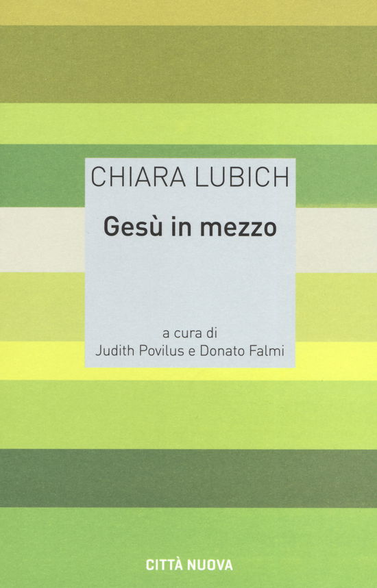 Cover for Chiara Lubich · Gesu In Mezzo (Book)